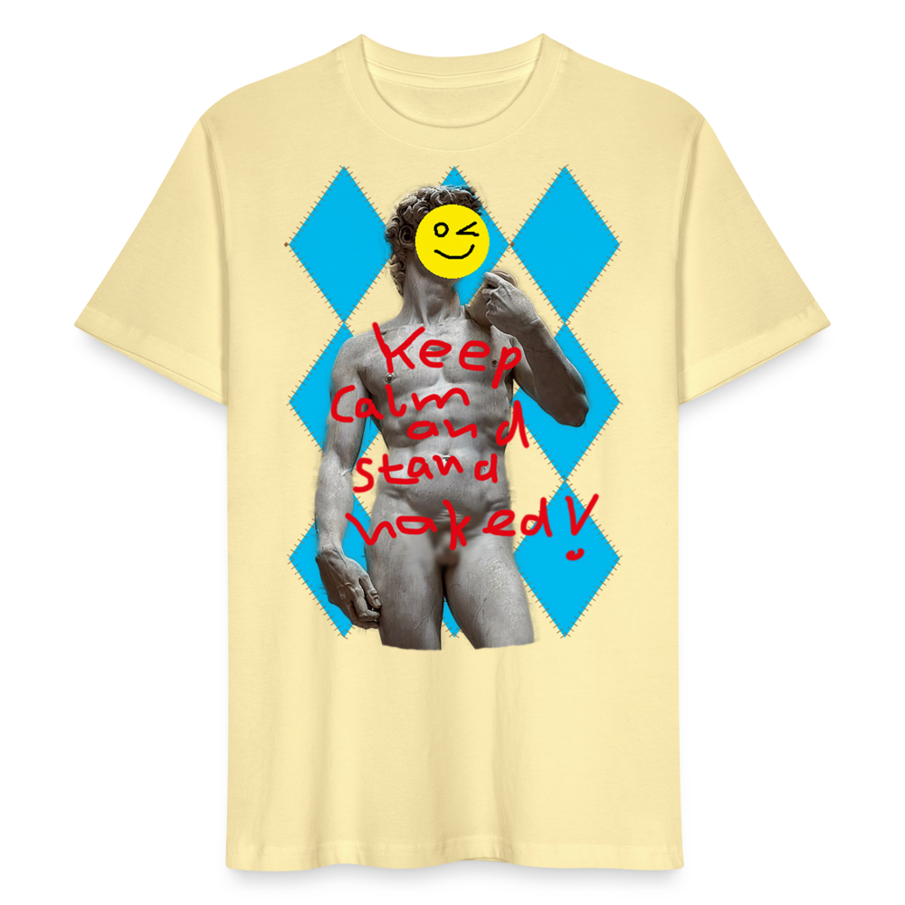 Shirt "Keep Calm and Stand Naked! - Creme