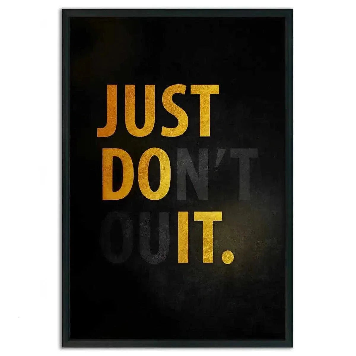 Don't quit - Leinwandbild Motivation