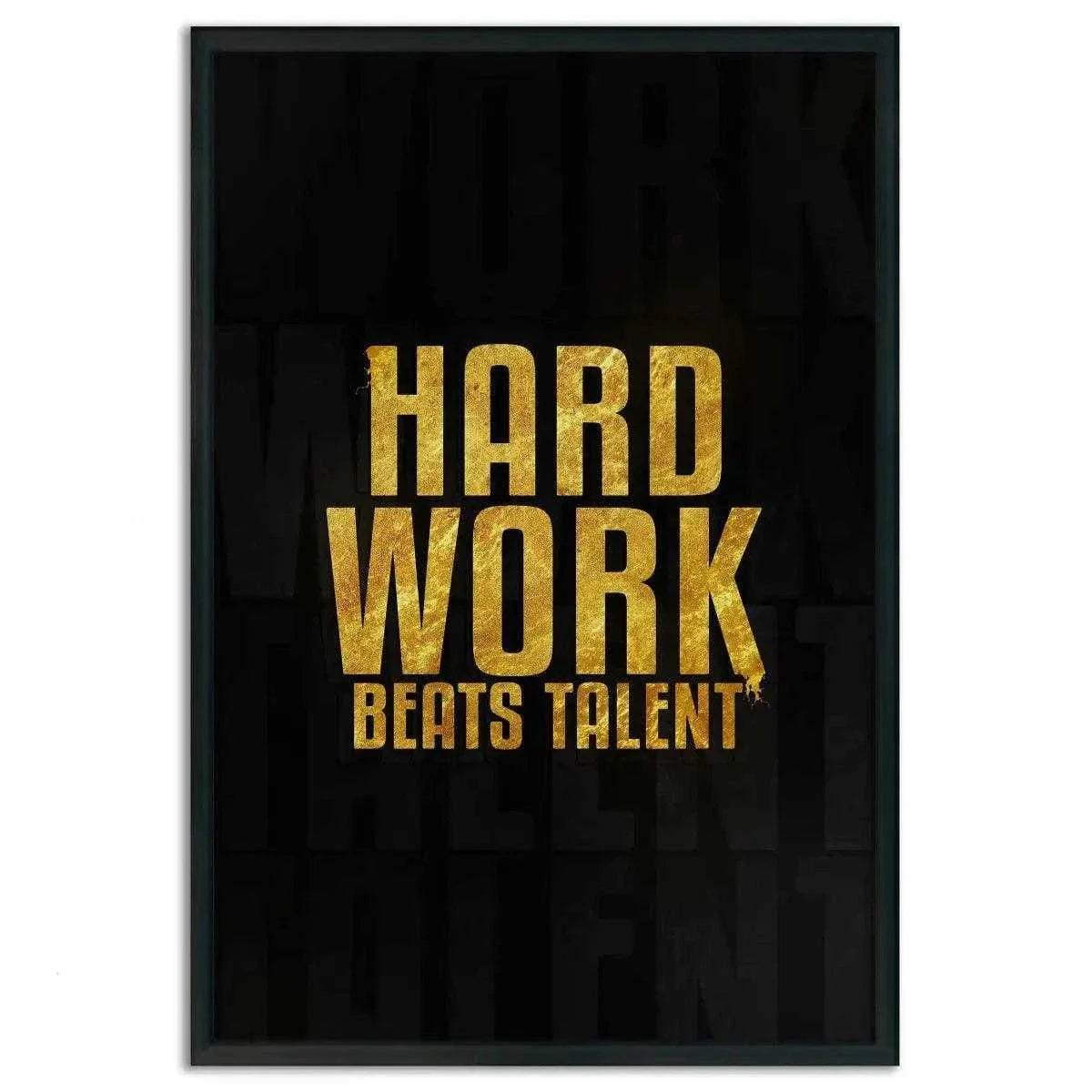 Hard Work Beats Talent - Leinwandbild Motivation