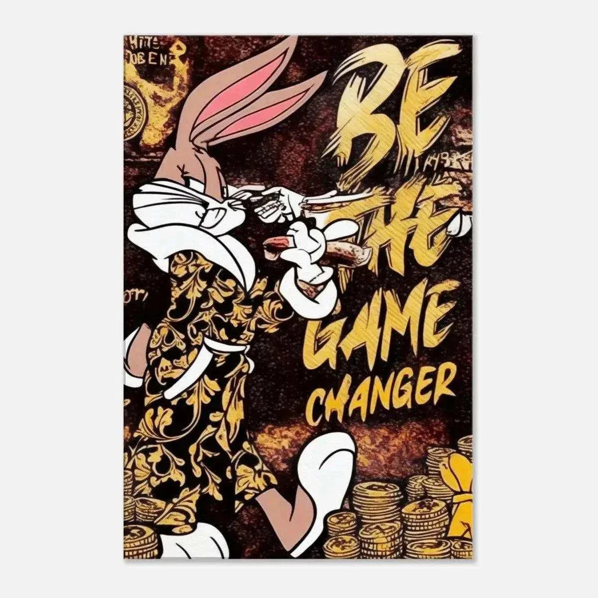 Be the Game Chang€r - Leinwandbild Pop Art