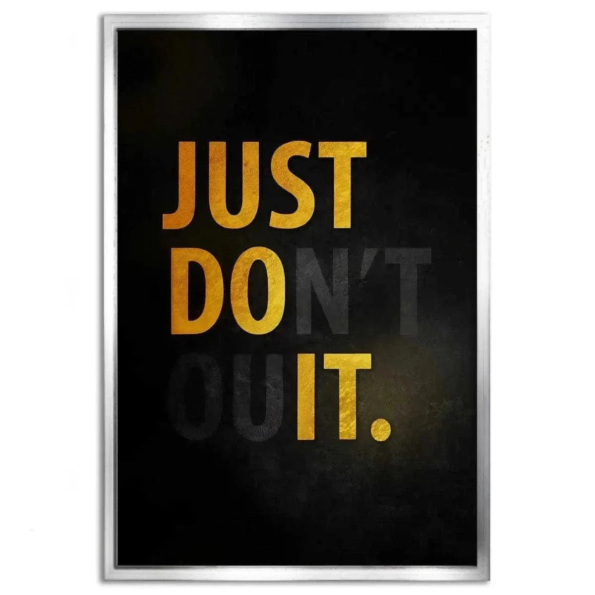 Don't quit - Leinwandbild Motivation