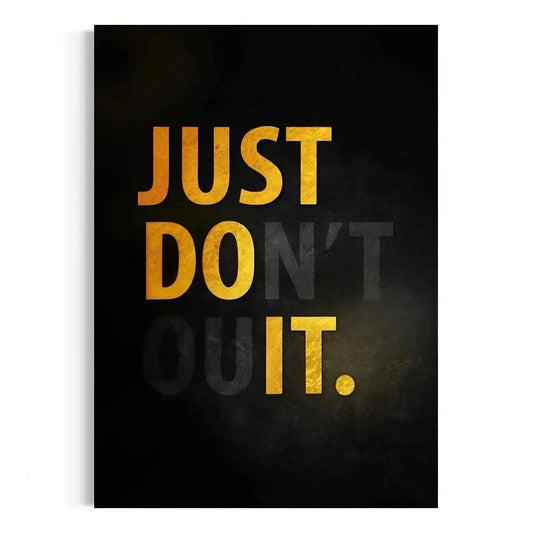 Don't quit - Leinwandbild Motivation
