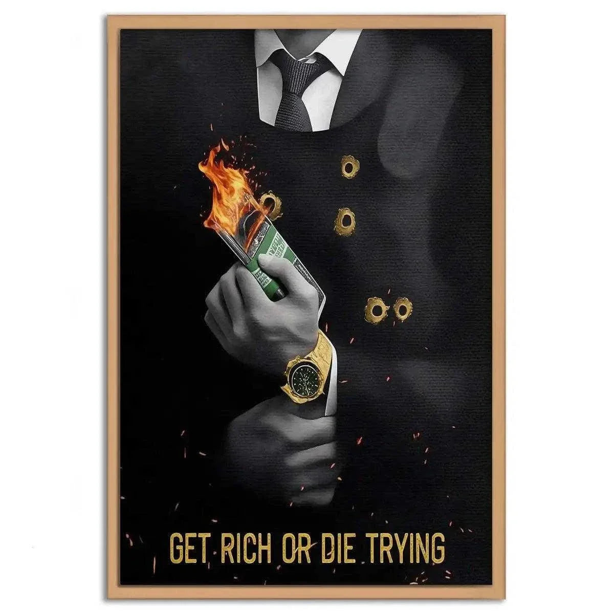 Get rich or die trying - Leinwandbild Motivation