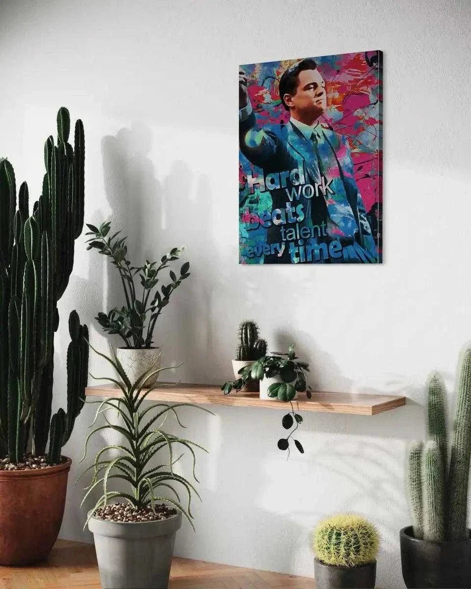 Hard Work Beats Talent - Jordan Belfort - Leinwandbild Pop Art