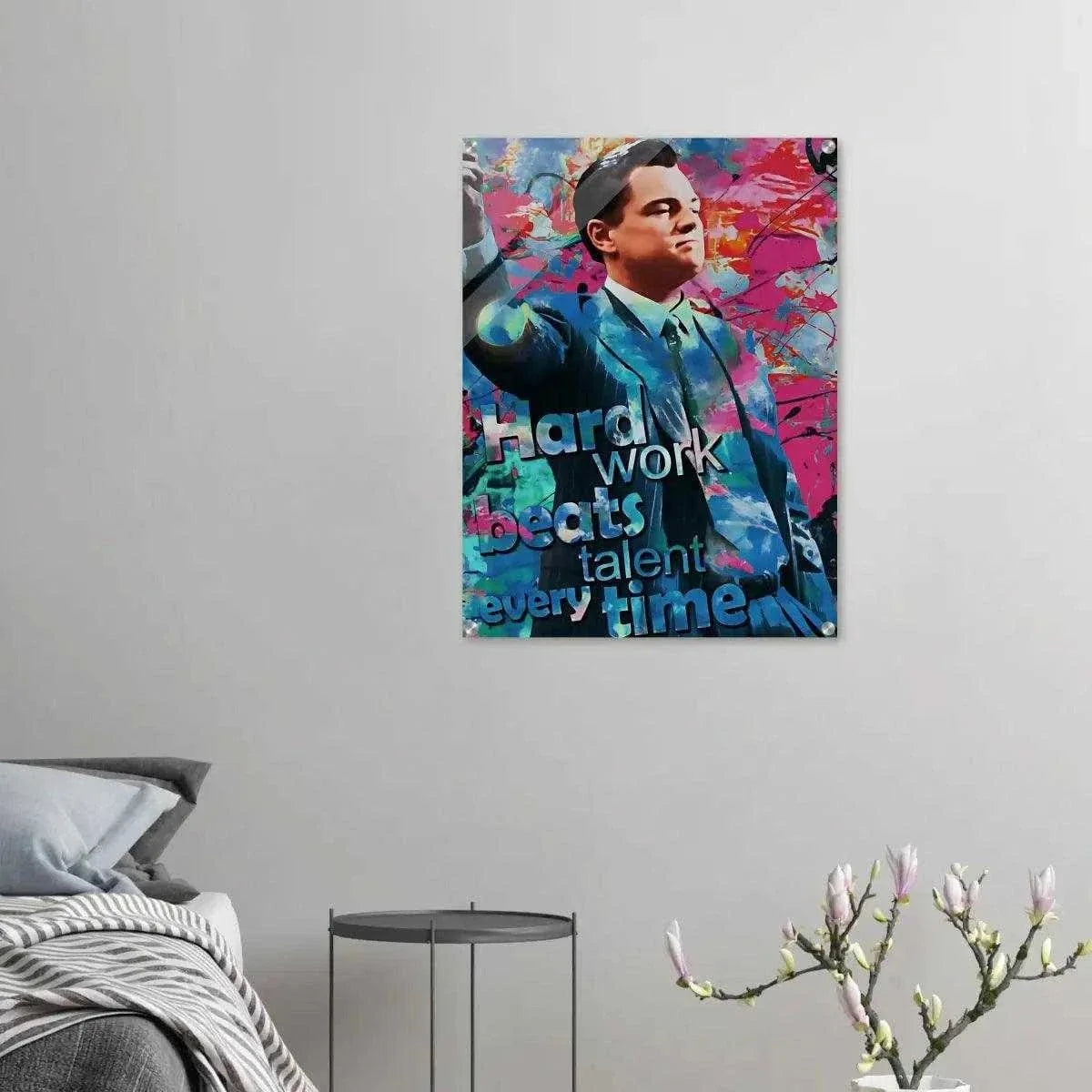 Hard Work Beats Talent - Jordan Belfort - Leinwandbild Pop Art