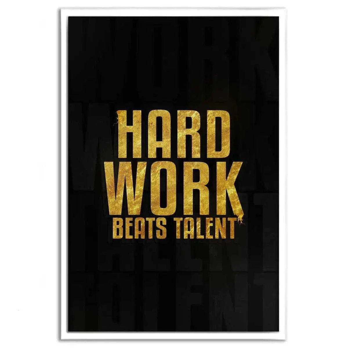 Hard Work Beats Talent - Leinwandbild Motivation