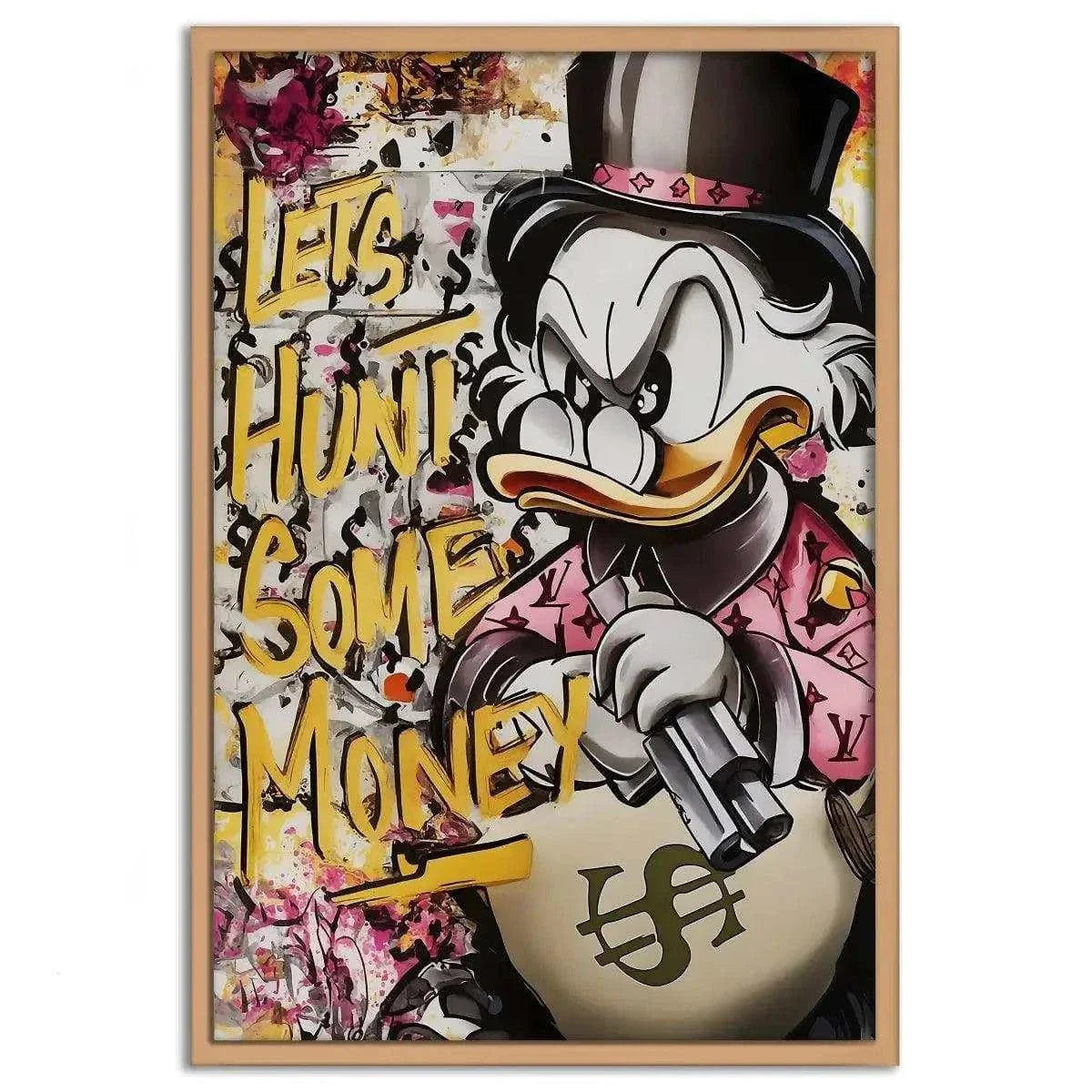 Let's Hunt Some Money - Leinwandbild Pop Art