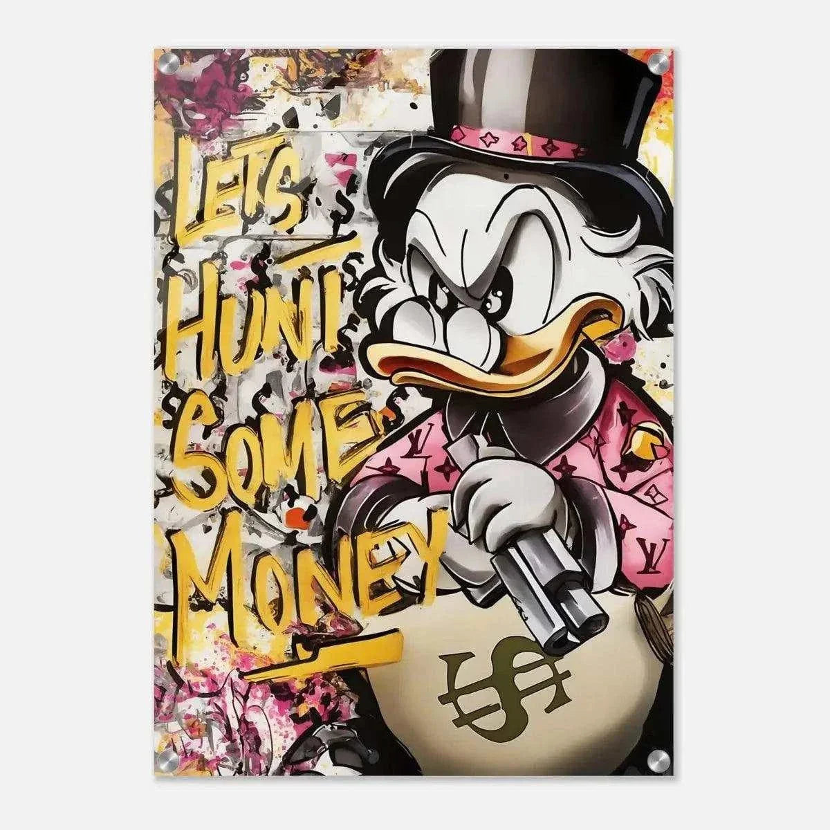 Let's Hunt Some Money - Leinwandbild Pop Art