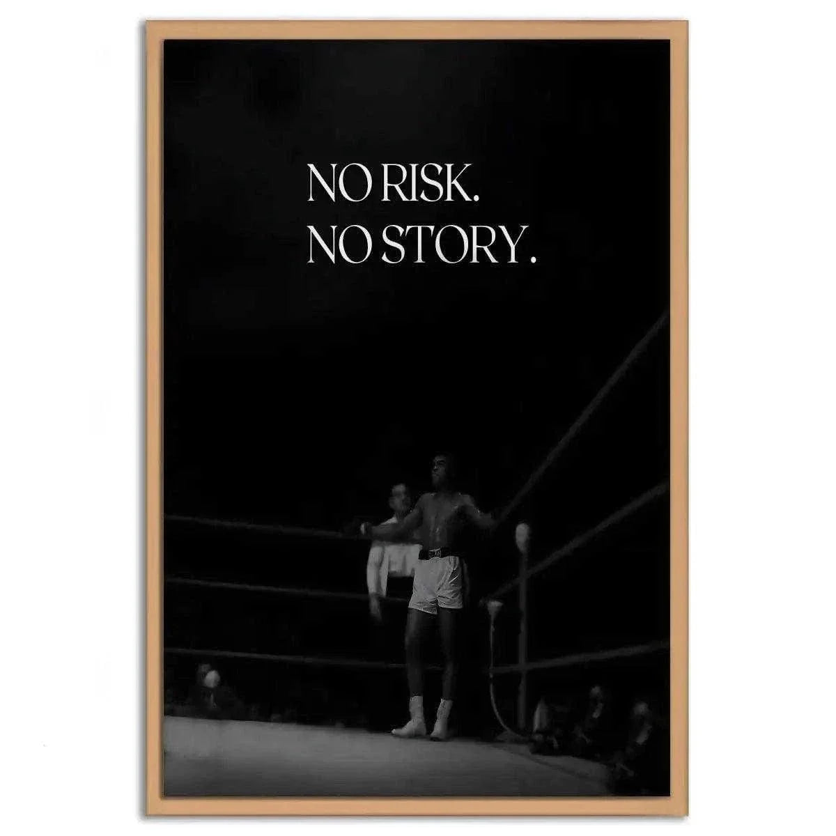 No risk. No story. - Leinwandbild Motivation