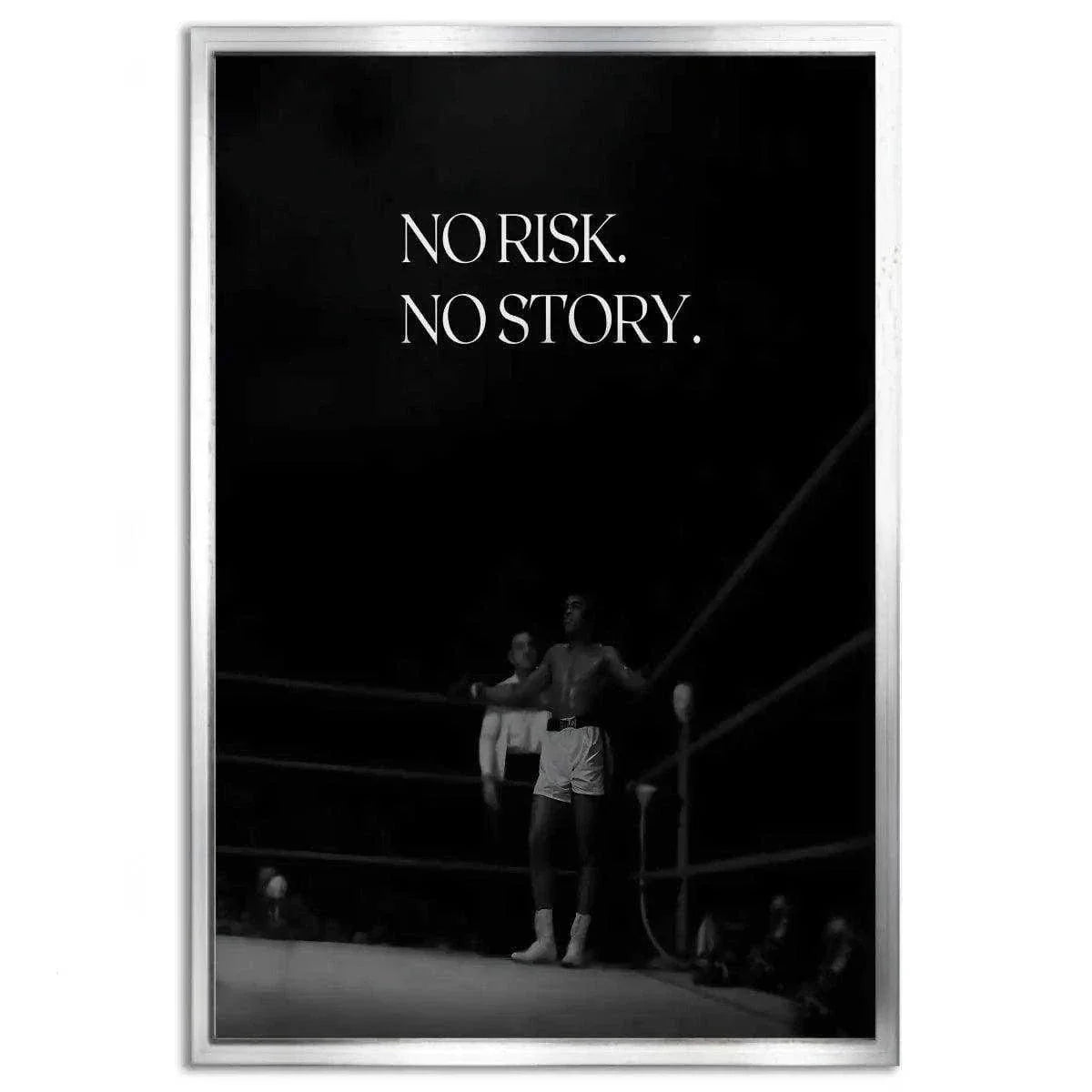 No risk. No story. - Leinwandbild Motivation