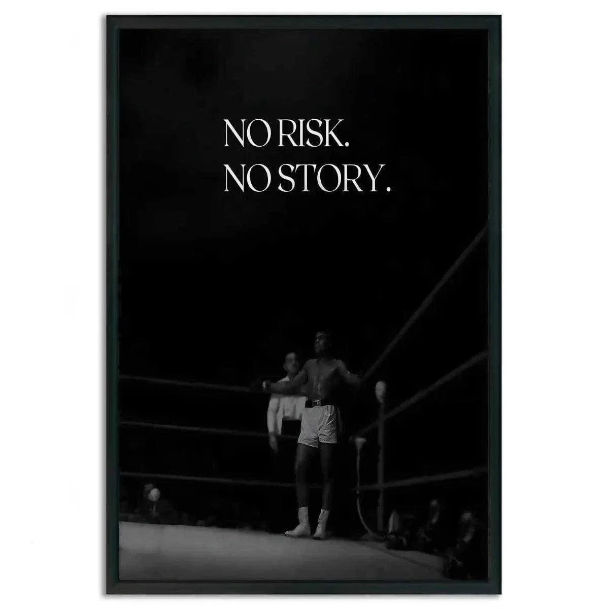 No risk. No story. - Leinwandbild Motivation
