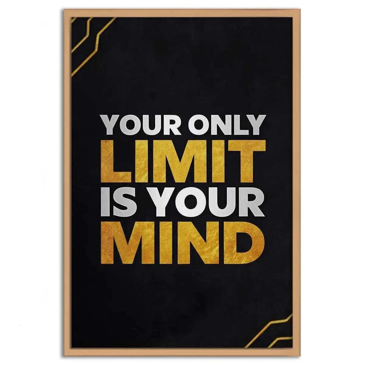 Your only limit is your mind - Leinwandbild Motivation