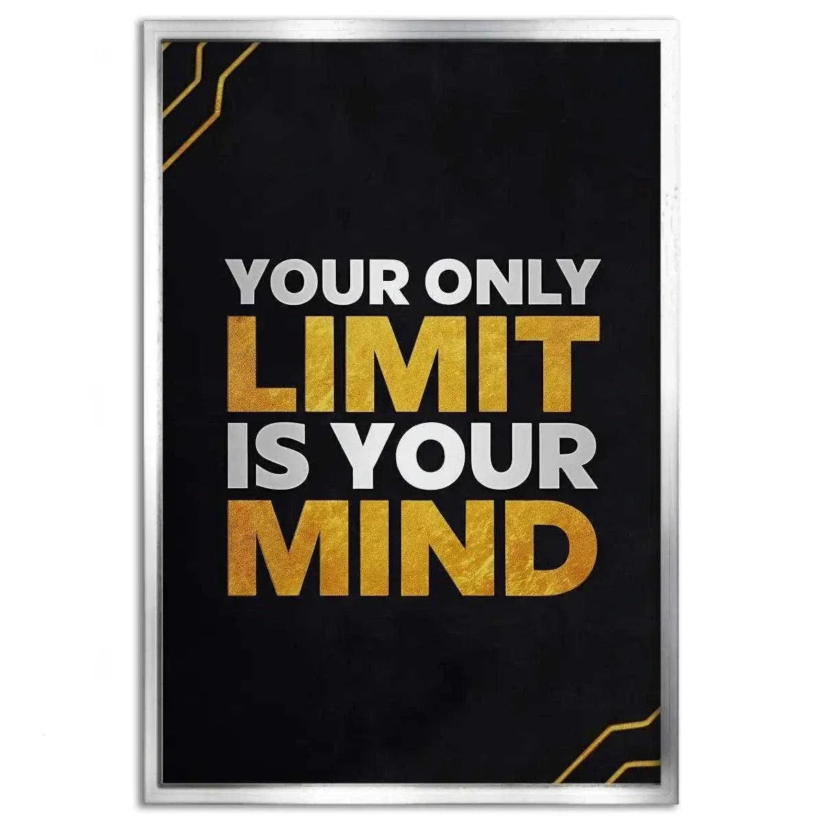 Your only limit is your mind - Leinwandbild Motivation