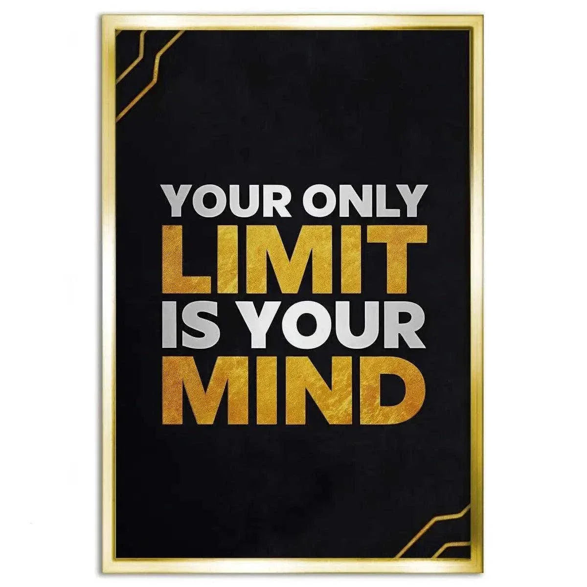 Your only limit is your mind - Leinwandbild Motivation