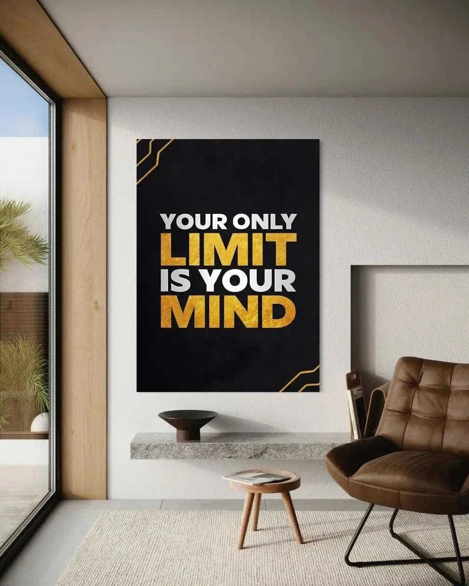 Your only limit is your mind - Leinwandbild Motivation
